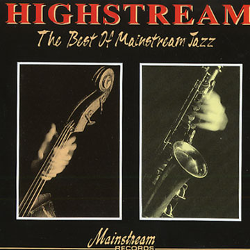 Highstream The Best Of Mainstream Jazz,  Various Artists