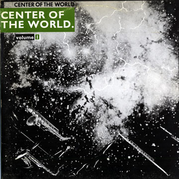 Center of the World,Muhammed Ali , Bobby Few , Alan Silva , Frank Wright
