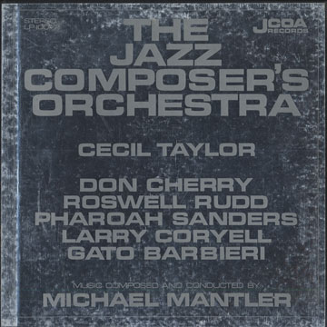 The Jazz Composer's Orchestra,Michael Mantler , Cecil Taylor