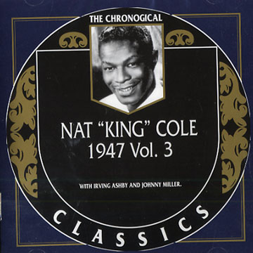 Nat King Cole 1947 Vol. 3,Nat King Cole