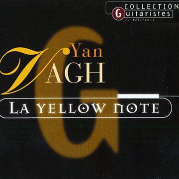 la yellow note,Yan Vagh