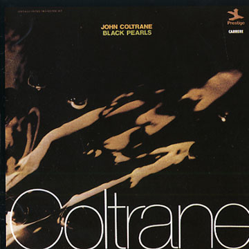Black Pearls,John Coltrane