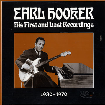 His first and last recordings 1930-1970,Earl Hooker