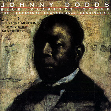 Blue Clarinet Stomp,Johnny Dodds