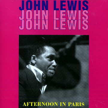 afternoon in Paris,John Lewis