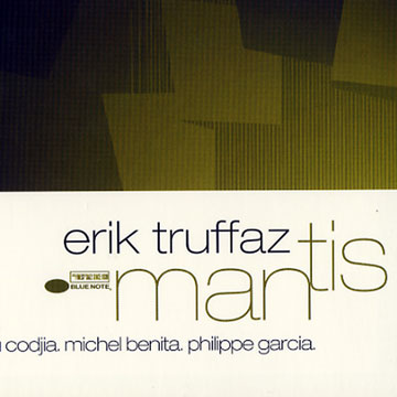 Mantis,Erik Truffaz