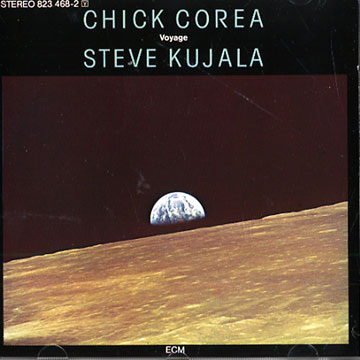 Voyage,Chick Corea , Steve Kujala