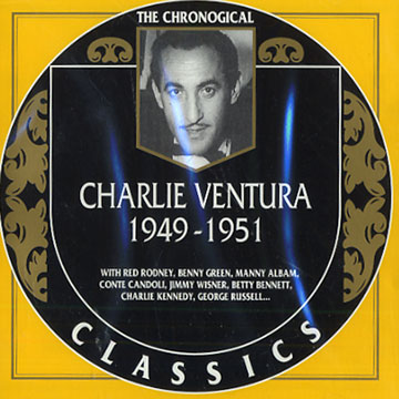 Charlie Ventura 1949 - 1951,Charlie Ventura