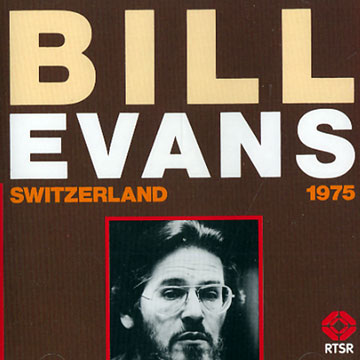 Switzerland 1975 - Bill Evans | Paris Jazz Corner