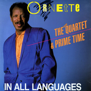 In All Languages,Ornette Coleman