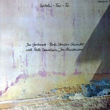 Witchi - Tai - To,Jan Garbarek , Bobo Stenson