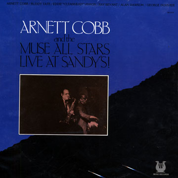 Muse all stars live at Sandy's,Arnett Cobb