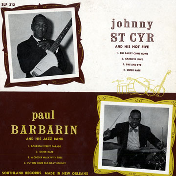 Paul Barbarin and His Jazz Band - Joyhnny St Cyr and his Hot Five,Paul Barbarin , Johnny St Cyr