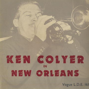 Ken Colyer in New Orleans,Ken Colyer