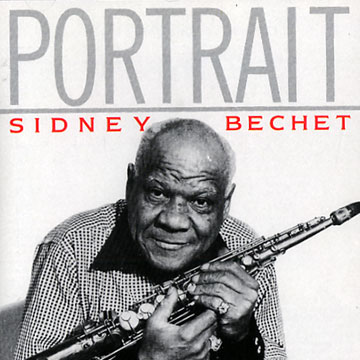 Portrait,Sidney Bechet