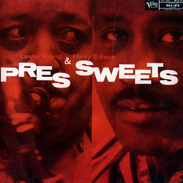 Pres & Sweets,Harry 'sweets' Edison , Lester Young