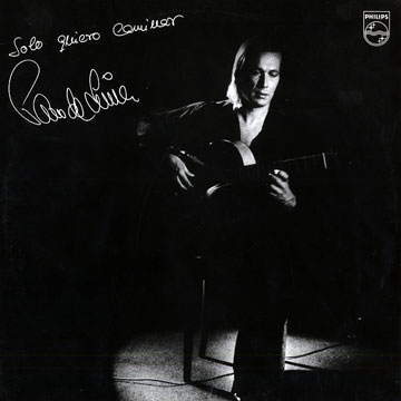 Solo quiero caminar,Paco De Lucia