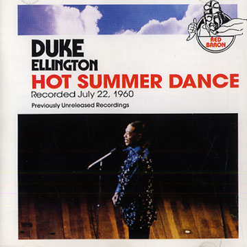 Hot summer dance,Duke Ellington