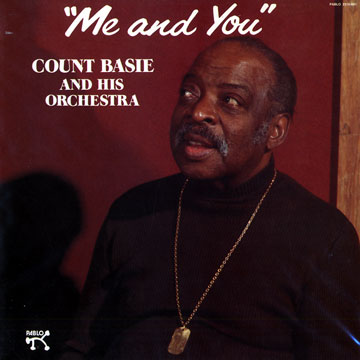 Me and you,Count Basie