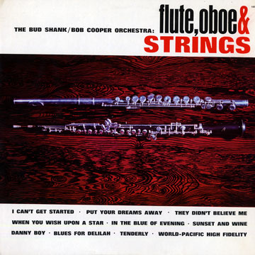 Flute , Oboe and strings,Bob Cooper , Bud Shank