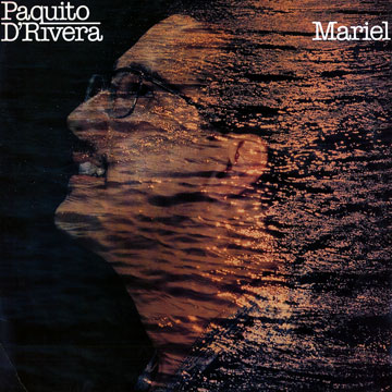 Mariel,Paquito D' Rivera