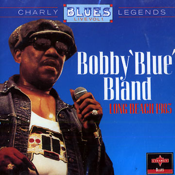 Long Beach 1983,Bobby Bland