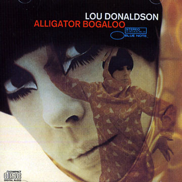 Alligator Bogaloo,Lou Donaldson