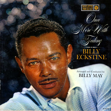 Once more with feeling,Billy Eckstine