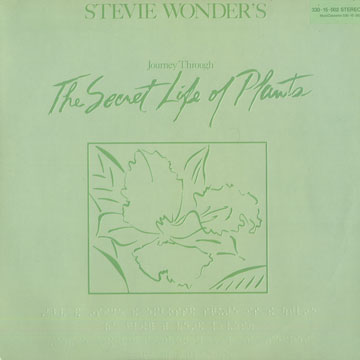 Journey Through  The Secret Life of Plants,Stevie Wonder