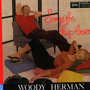 Songs for hip lovers,Woody Herman