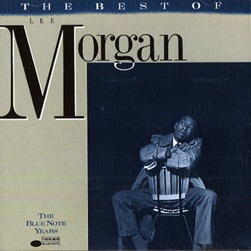 The Best of Lee Morgan,Lee Morgan