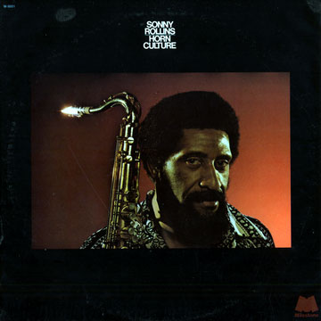 Horn Culture,Sonny Rollins