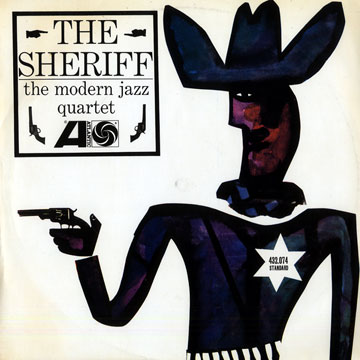 The Sheriff, Modern Jazz Quartet