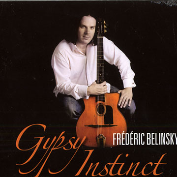 Gypsy Instinct,Frederic Belinsky
