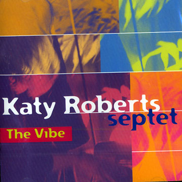 The vibe,Katy Roberts
