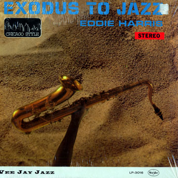 Exodus to Jazz,Eddie Harris