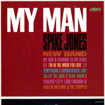 My Man,Spike Jones