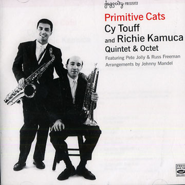 Primitive cats,Richie Kamuca , Cy Touff