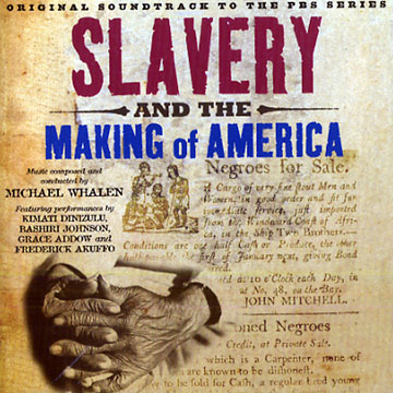 slavery and the making of america,Michael Whalen