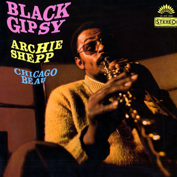 Black gipsy,Archie Shepp