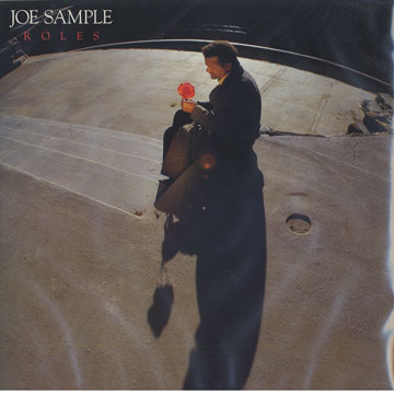 Roles,Joe Sample