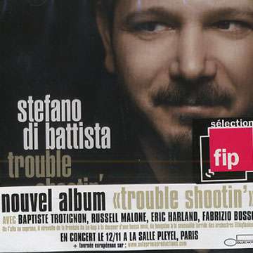 trouble shootin',Stefano Di Battista