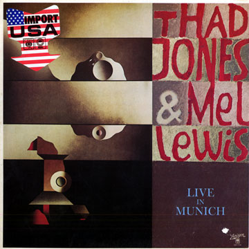 Live in Munich,Thad Jones , Mel Lewis