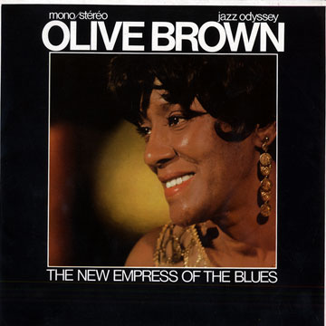the new empress of the blues,Olive Brown