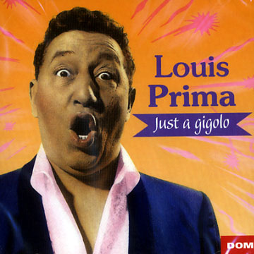 Just a gigolo,Louis Prima