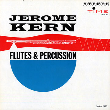Jerome Kern Flutes & Percussion,Hal Mooney
