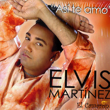 Asi te amo,Elvis Martinez
