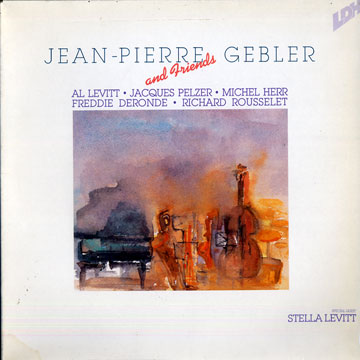 And friends,Jean-Pierre Gebler