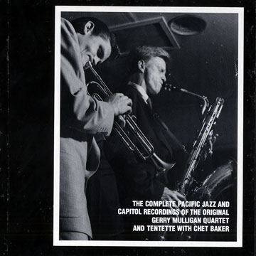 The complete Pacific Jazz and Capitol recordings Gerry Mulligan