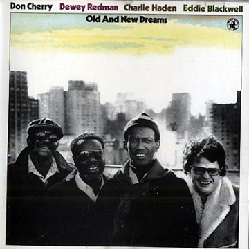 Old and New Dreams,Don Cherry , Dewey Redman